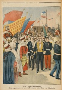 A Saida vasút megnyitása Algériában, illusztráció a „Le Petit Journal”-ból, 1900. február 18.